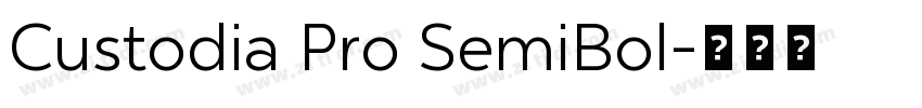 Custodia Pro SemiBol字体转换